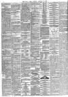 Daily News (London) Tuesday 24 January 1888 Page 4