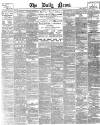 Daily News (London) Wednesday 18 April 1888 Page 1