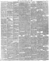 Daily News (London) Saturday 14 July 1888 Page 3