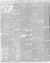 Daily News (London) Tuesday 29 January 1889 Page 6