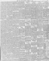 Daily News (London) Saturday 09 February 1889 Page 5