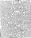 Daily News (London) Saturday 09 March 1889 Page 5