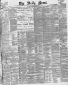 Daily News (London) Tuesday 28 January 1890 Page 1