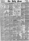 Daily News (London) Friday 29 August 1890 Page 1