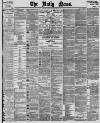 Daily News (London) Monday 01 December 1890 Page 1
