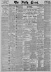 Daily News (London) Saturday 10 January 1891 Page 1
