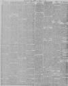 Daily News (London) Thursday 29 January 1891 Page 6