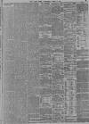 Daily News (London) Wednesday 01 April 1891 Page 3