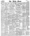 Daily News (London) Friday 12 February 1892 Page 1