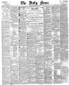 Daily News (London) Saturday 02 July 1892 Page 1