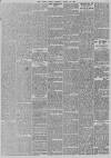 Daily News (London) Tuesday 28 March 1893 Page 7