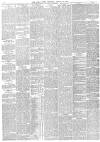 Daily News (London) Thursday 24 August 1893 Page 6