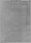 Daily News (London) Tuesday 27 March 1894 Page 5