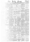 Daily News (London) Tuesday 14 January 1896 Page 1