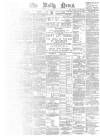Daily News (London) Friday 07 February 1896 Page 1