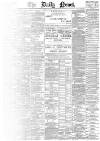 Daily News (London) Monday 06 April 1896 Page 1