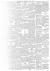 Daily News (London) Wednesday 08 April 1896 Page 5