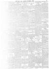 Daily News (London) Saturday 07 November 1896 Page 5