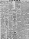 Daily News (London) Tuesday 09 November 1897 Page 4