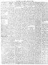 Daily News (London) Friday 10 February 1899 Page 6