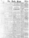 Daily News (London) Monday 27 February 1899 Page 1