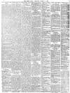 Daily News (London) Saturday 11 March 1899 Page 6