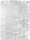 Daily News (London) Thursday 23 March 1899 Page 6