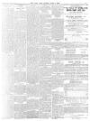 Daily News (London) Tuesday 04 April 1899 Page 7