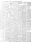 Daily News (London) Thursday 13 April 1899 Page 5