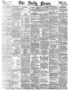 Daily News (London) Monday 29 May 1899 Page 1