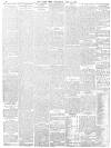 Daily News (London) Wednesday 26 July 1899 Page 4