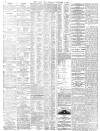 Daily News (London) Tuesday 07 November 1899 Page 6