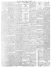 Daily News (London) Tuesday 07 November 1899 Page 7