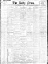 Daily News (London) Saturday 11 May 1901 Page 1