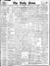 Daily News (London) Wednesday 29 May 1901 Page 1