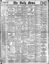 Daily News (London) Saturday 17 August 1901 Page 1