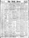 Daily News (London) Friday 30 August 1901 Page 1