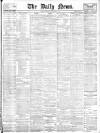 Daily News (London) Saturday 14 September 1901 Page 1