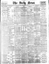 Daily News (London) Tuesday 11 February 1902 Page 1