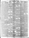 Daily News (London) Tuesday 29 April 1902 Page 7