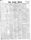 Daily News (London) Wednesday 17 September 1902 Page 1