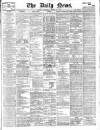Daily News (London) Wednesday 22 October 1902 Page 1