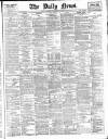 Daily News (London) Monday 29 December 1902 Page 1