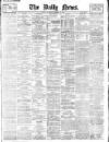Daily News (London) Saturday 14 March 1903 Page 1