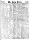 Daily News (London) Saturday 30 May 1903 Page 1