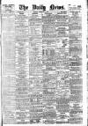 Daily News (London) Monday 01 February 1904 Page 1