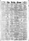 Daily News (London) Thursday 11 February 1904 Page 1