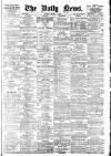 Daily News (London) Friday 04 March 1904 Page 1