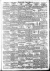 Daily News (London) Friday 01 April 1904 Page 7