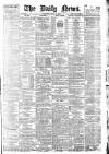 Daily News (London) Wednesday 18 May 1904 Page 1